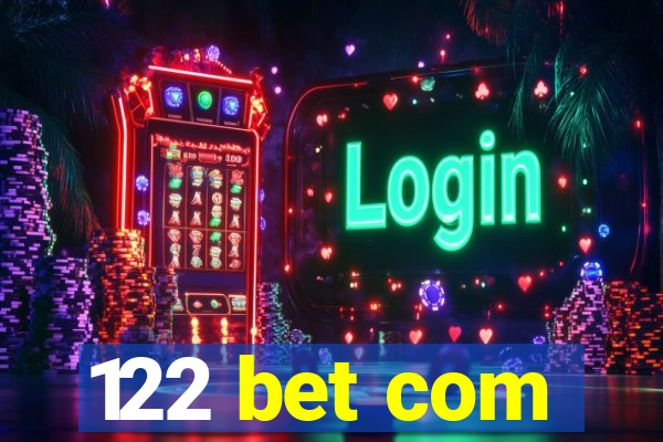 122 bet com